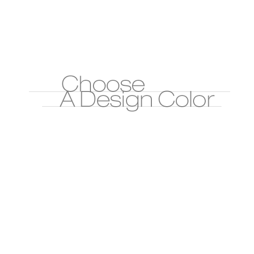 Choose A Design